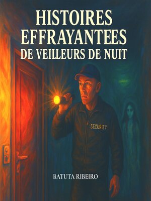cover image of Histoires Effrayantes De Veilleurs De Nuit